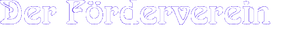 Der F�rderverein
